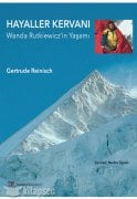 Hayaller Kervanı: Wanda Rutkiewicz'in Yaşamı